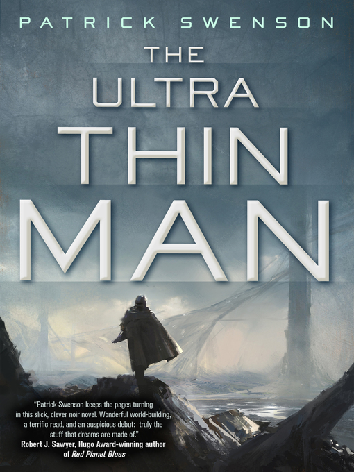 Title details for The Ultra Thin Man by Patrick Swenson - Wait list